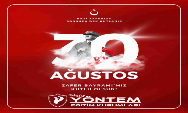 Ordu-millet el ele Büyük Zafer’e / 30 AĞUSTOS ZAFER BAYRAMI